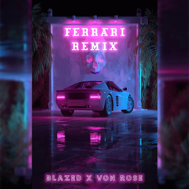 Ferrari (Remix)