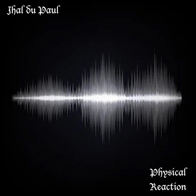 Physical Reaction