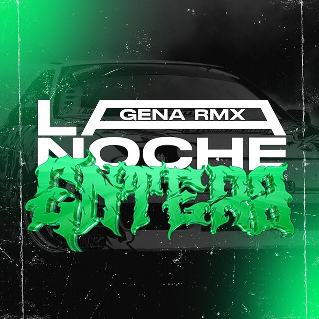 LA NOCHE ENTERA