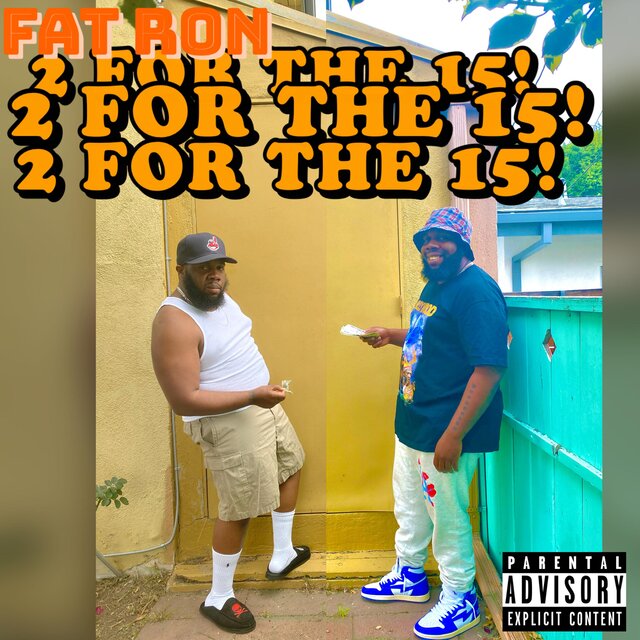 2 FOR THE 15!