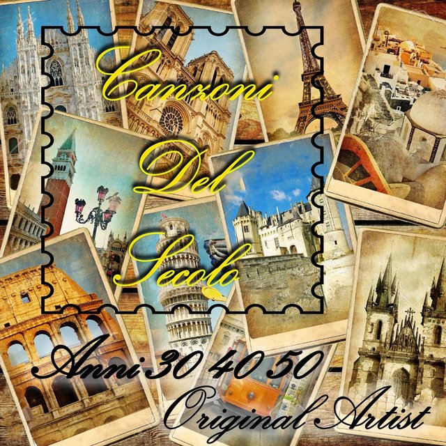 Canzoni Del Secolo (Anni 30 , 40 , 50)