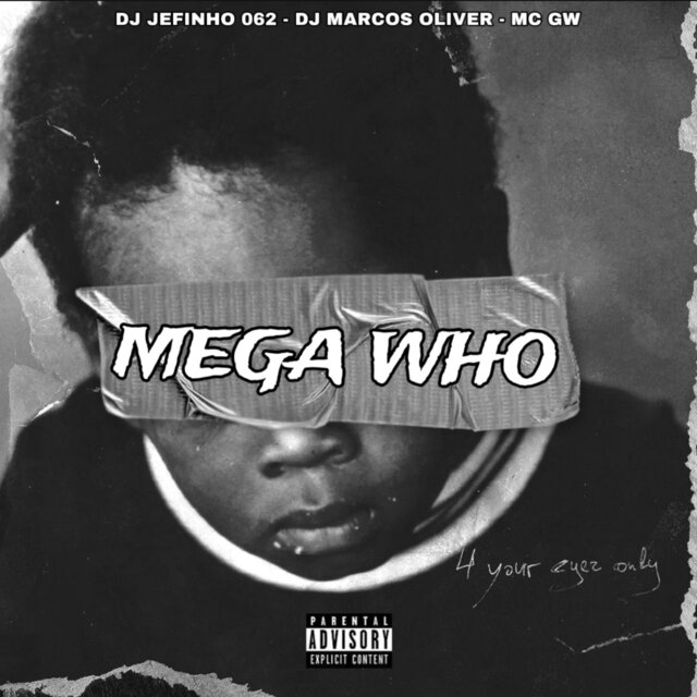Mega Who