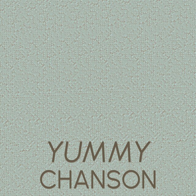 Yummy Chanson