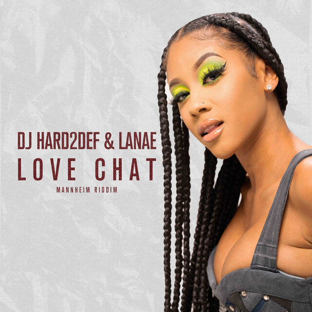 Love Chat (Mannheim Riddim)