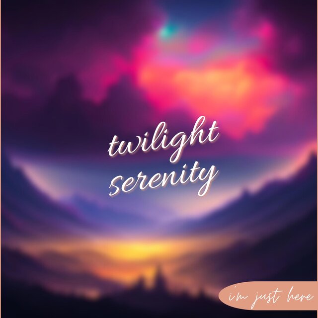 Twilight Serenity