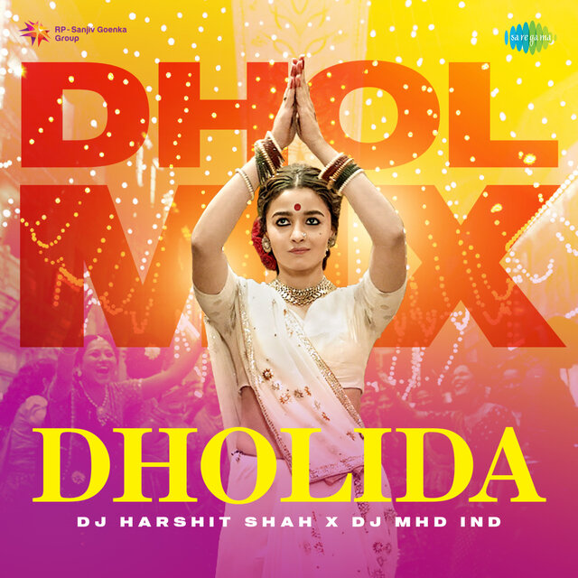 Dholida (Dhol Mix)