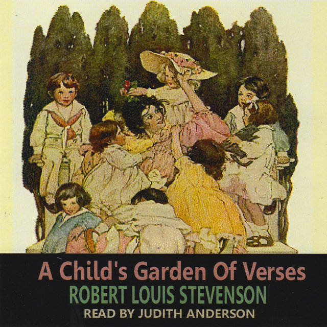 A Child's Garden Of Verses