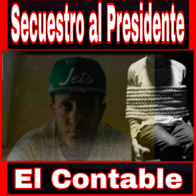 El Secuetro Al Presidente