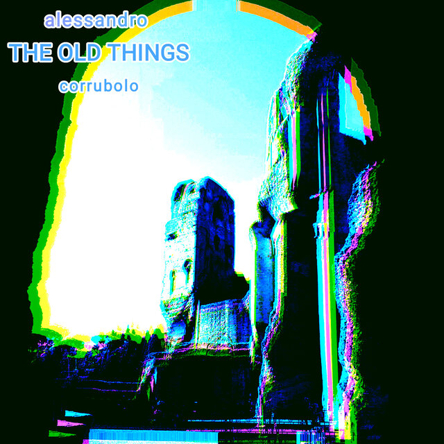 The old things