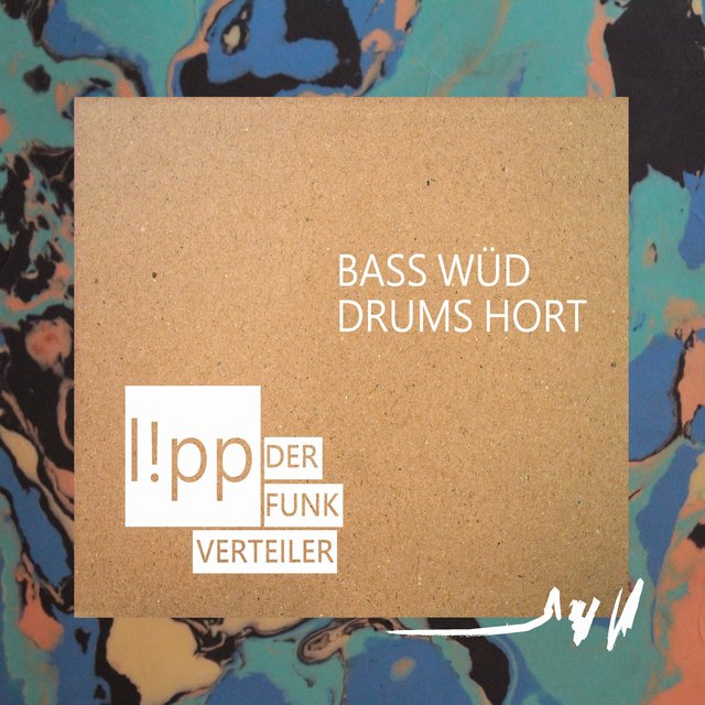 Bass Wüd Drums Hort
