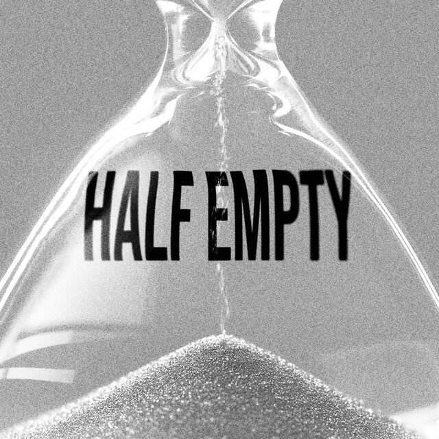 Half Empty