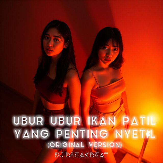 Ubur Ubur Ikan Patil Yang Penting Nyetil (Original)