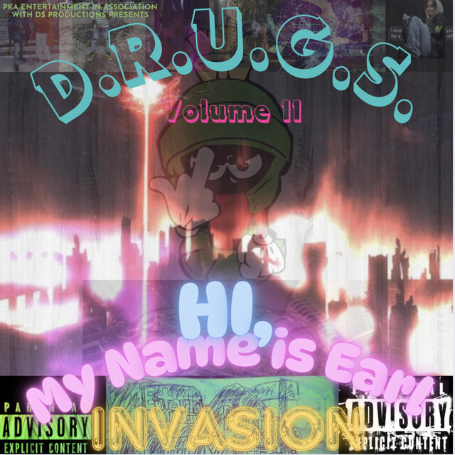 DRUGS II: HI, MY NAME IS EARL