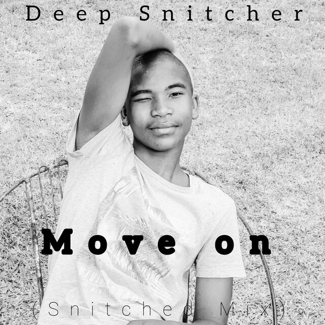 Move On (Snitched Mix)