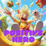 POSITIVE HERO