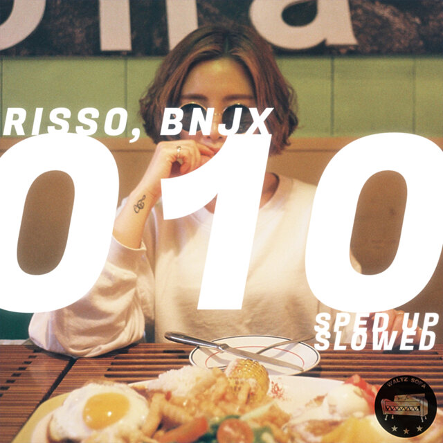 010(Sped up & Slowed)