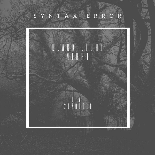 Black light night (Live 10/10/2020)