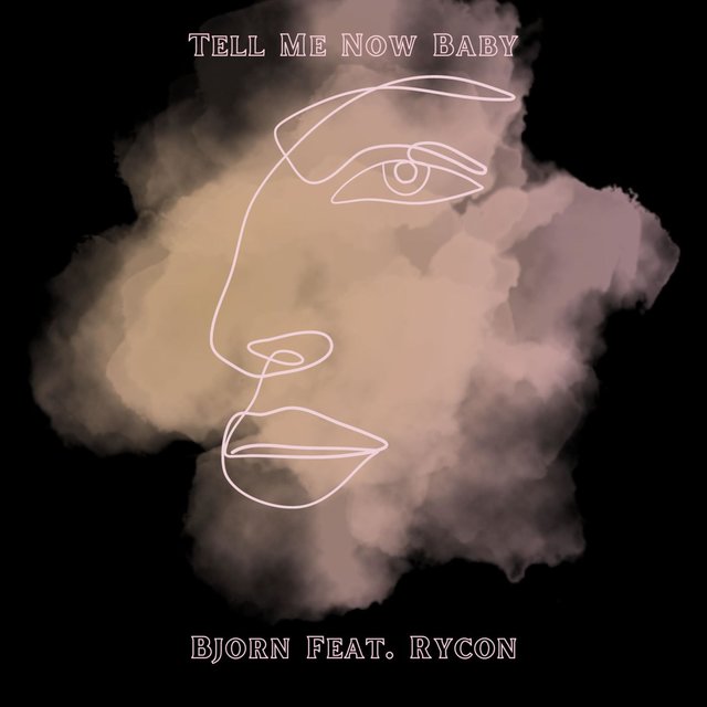 Tell Me Now Baby (feat. Bjorn)