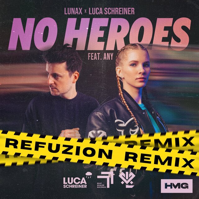 No Heroes (Refuzion Remix)
