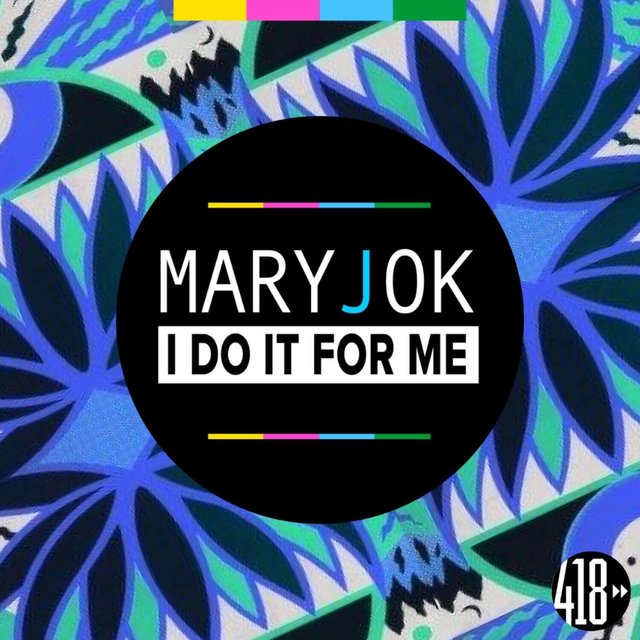 I Do It For Me