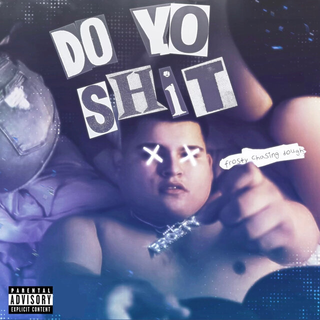 Do Yo Shit