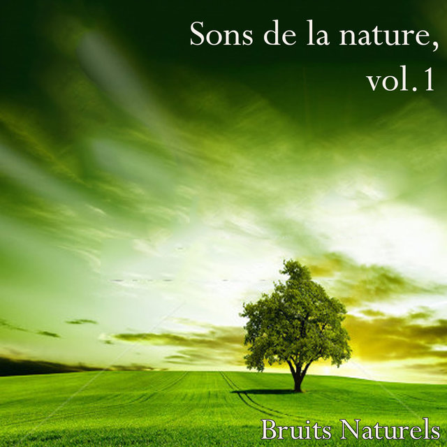Sons de la nature, Vol. 1