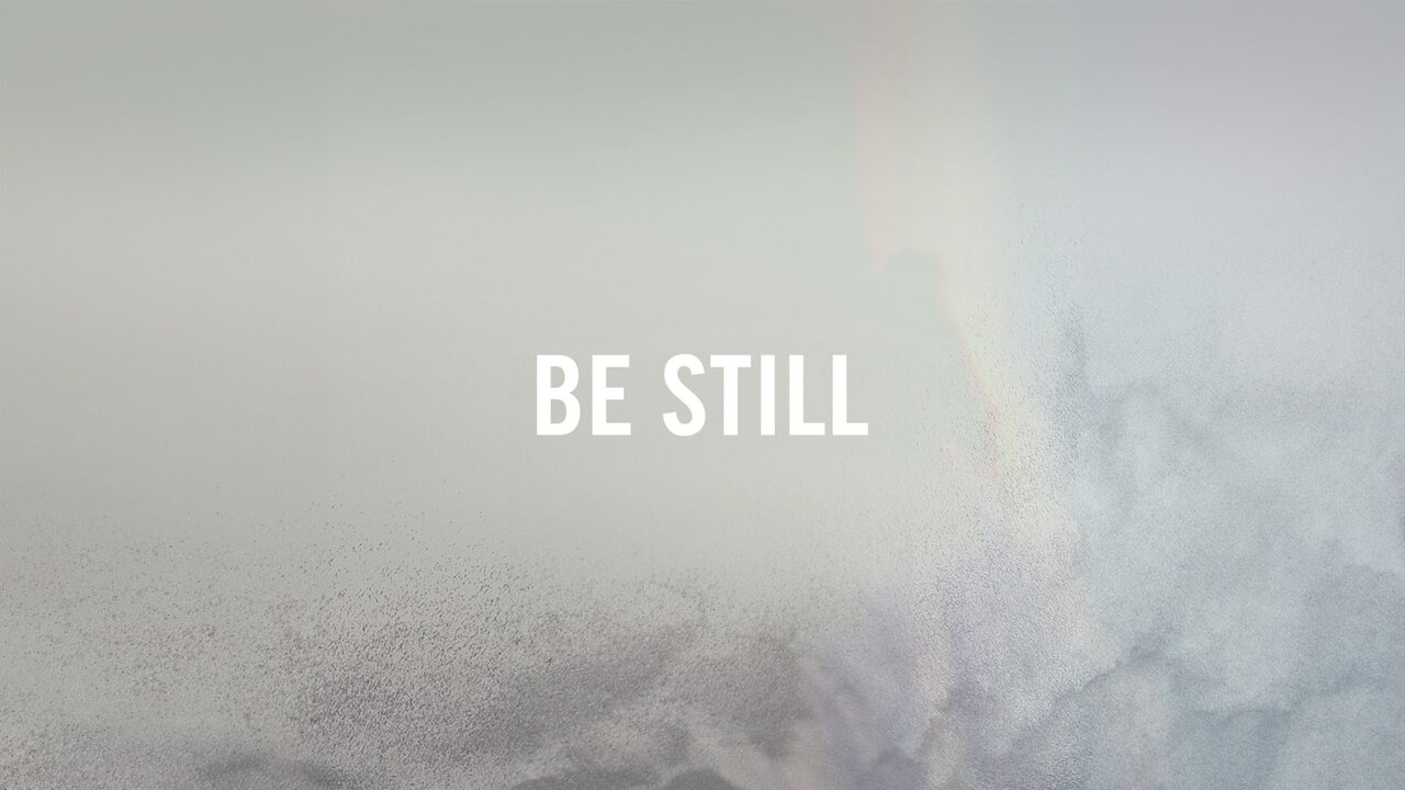 Be Still (Lyric Video)