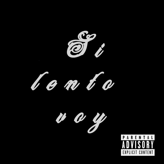 Si Lento Voy