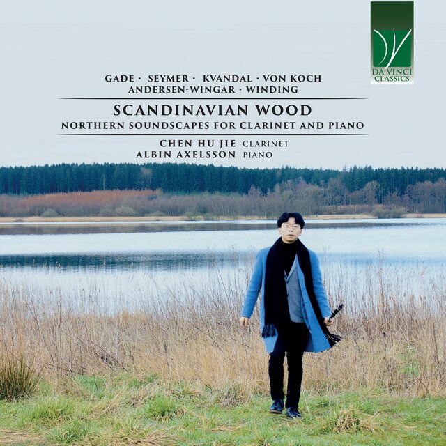 Gade, Seymer, Kvandal, Von Koch, Andersen-Wingar, Winding: Scandinavian Wood (Northern Soundscapes for Clarinet and Piano)