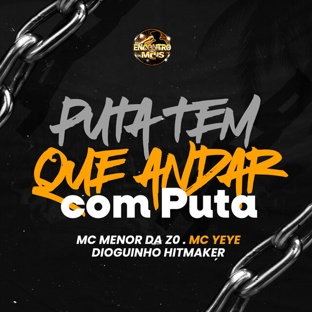 Puta Tem Que Andar Com Puta