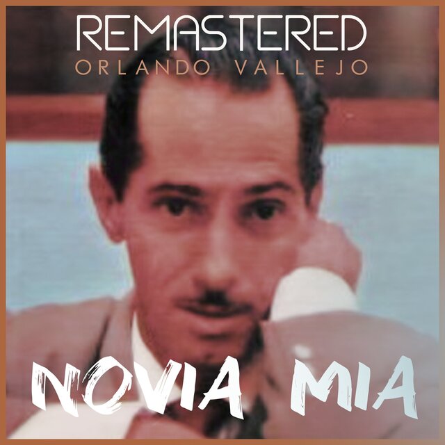 Novia mía (Remastered)