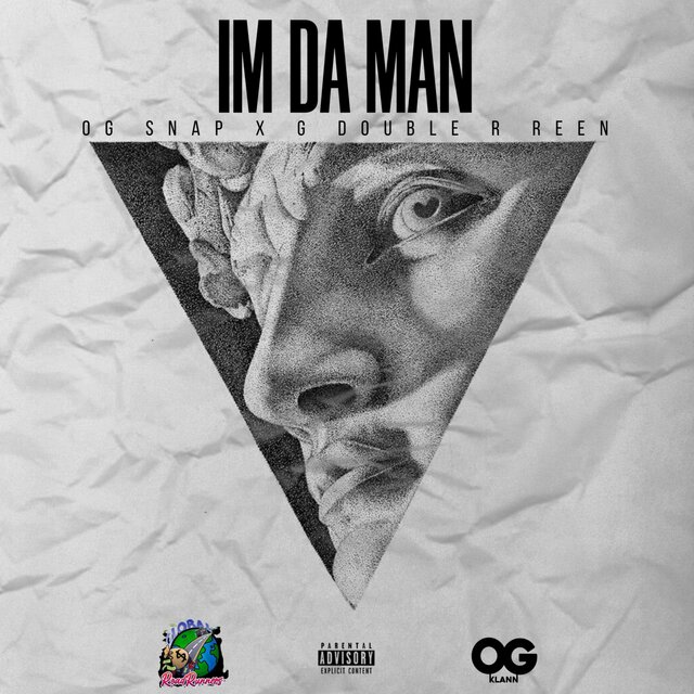 Im Da Man (feat. G Double R Reen)