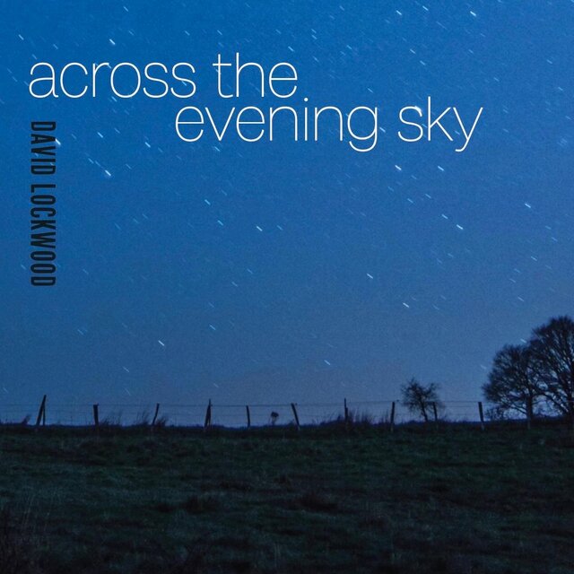 Across the Evening Sky