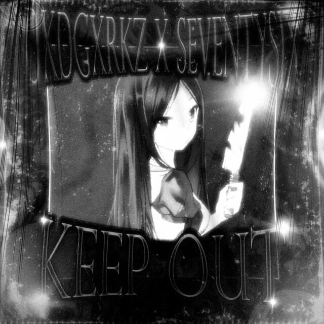 Keep Out!