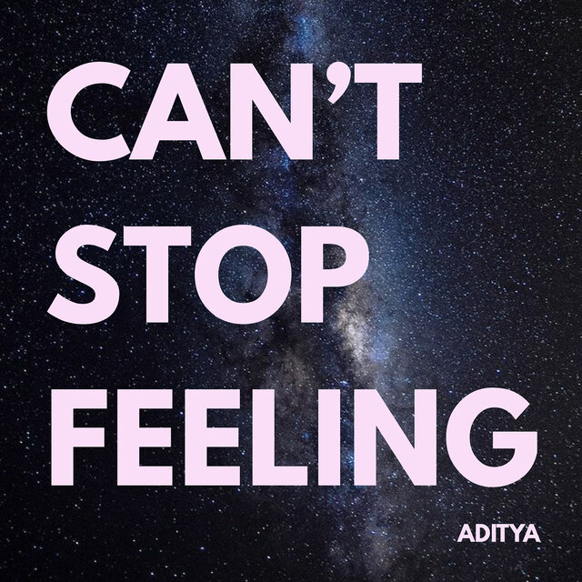 Can't Stop Feeling