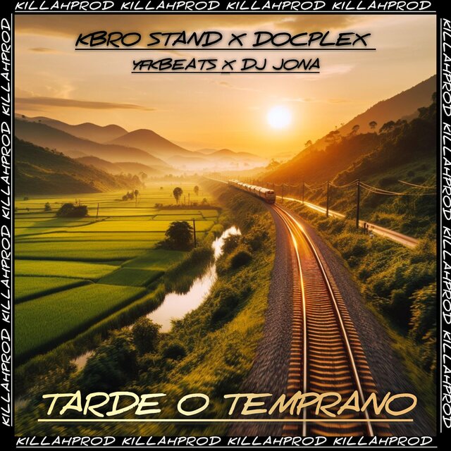 TARDE O TEMPRANO (feat. Kabro Stand)