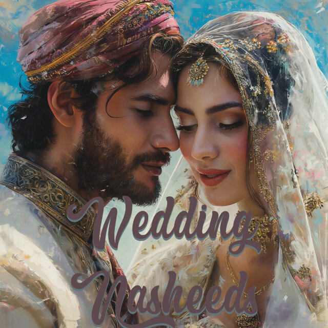 Wedding nasheeds For A Pious Day