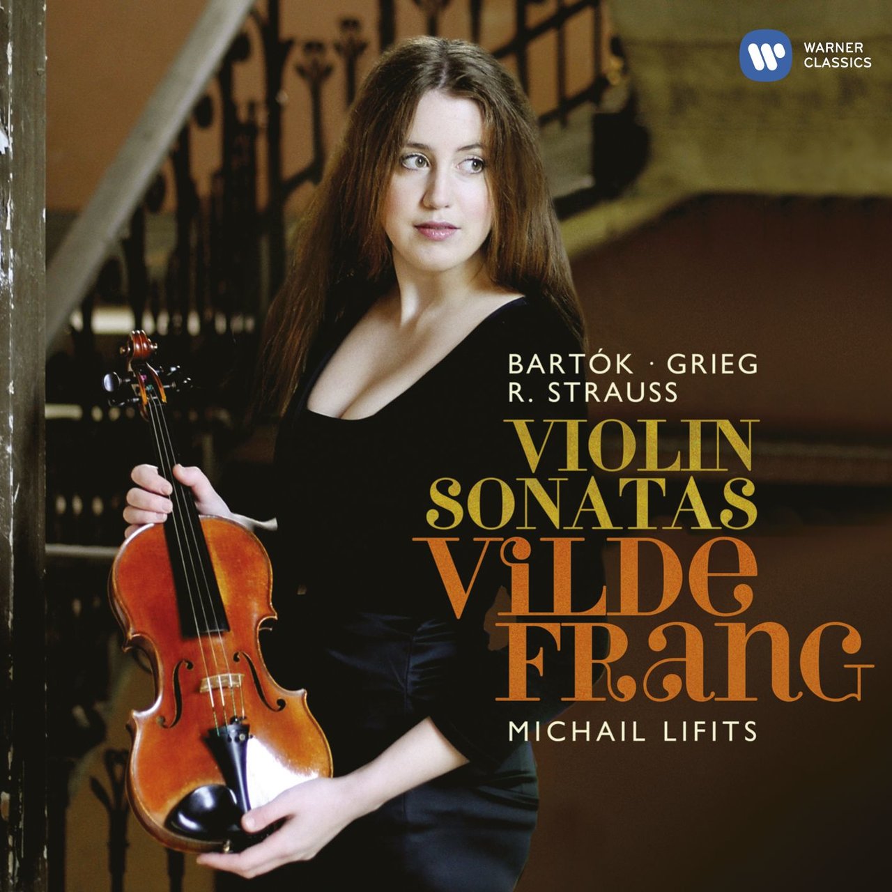 Bartók, Strauss & Grieg: Violin Sonatas by Vilde Frang & Michail Lifits ...