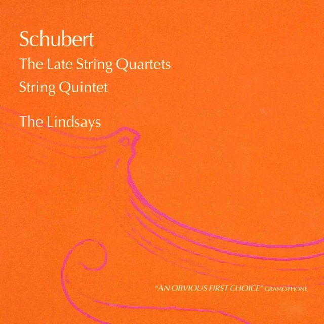 Schubert: The Late String Quartets; String Quintet
