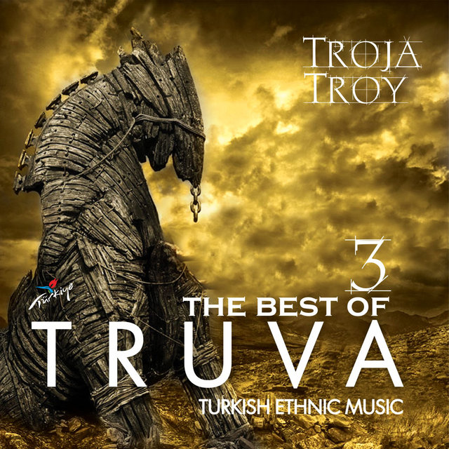 Truva / Troy Best Of, Vol. 3