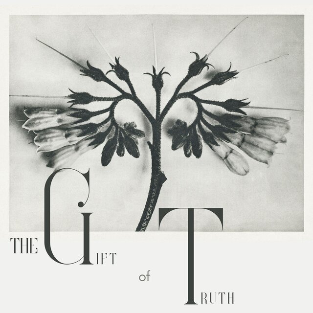The Gift Of Truth