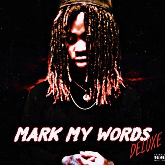 Mark My Words (Deluxe)