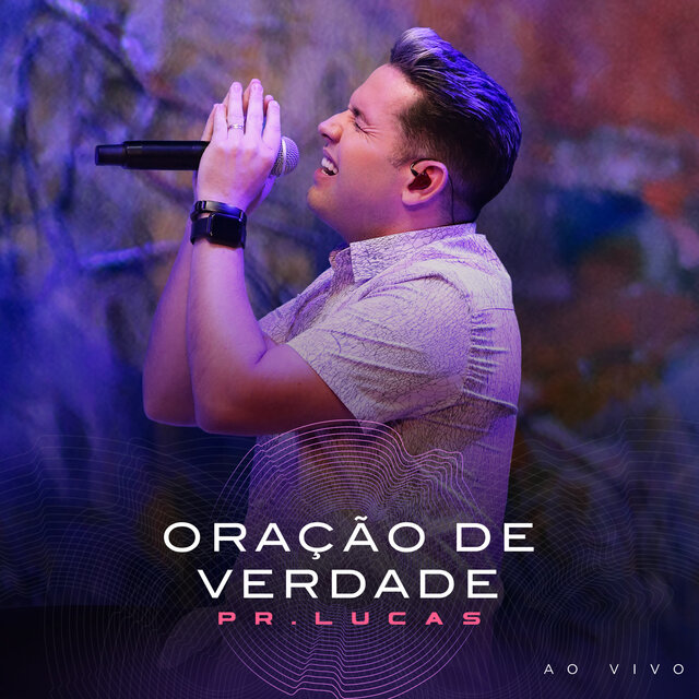 Oração de Verdade (Ao Vivo)