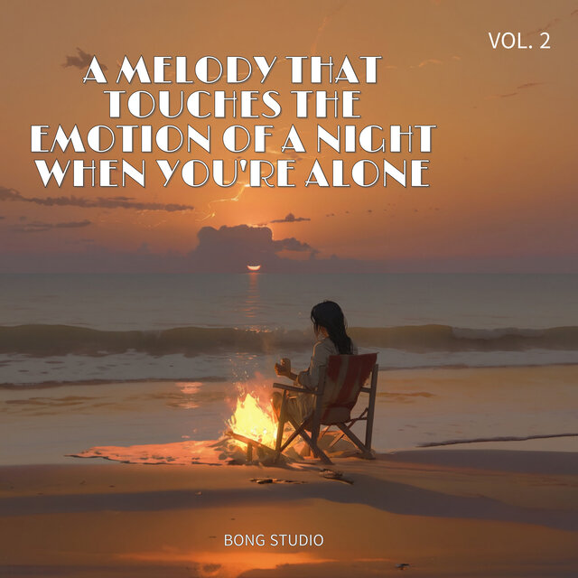 A Melody That Touches the Emotion of a Night When You're Alone Vol. 2