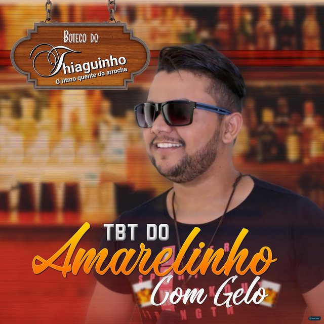 Tbt do Amarelinho Com Gelo