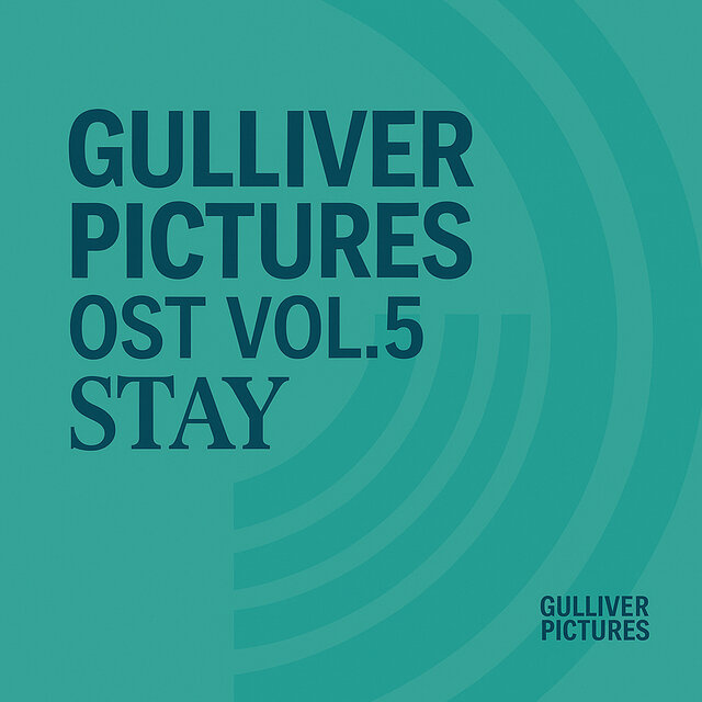 Gulliver Pictures (Original Soundtrack) Vol.5 : STAY