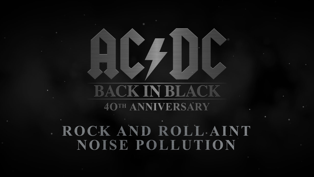 The Story Of Back In Black Episode 5 - Rock And Roll Ain't Noise Polution