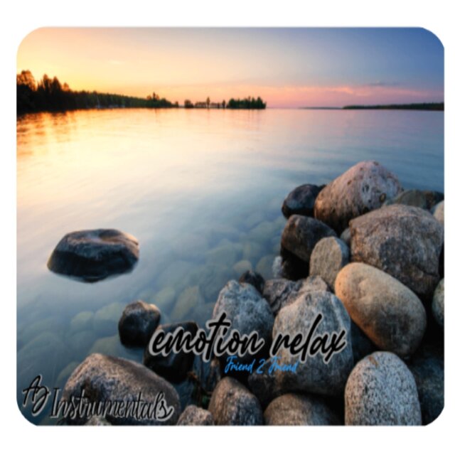 emotion relax / Friend 2 Friend