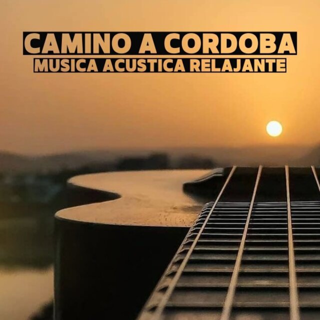 Camino a Córdoba: Música de Guitarra Acústica