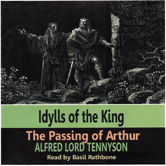 Idylis of the King - The Passing of Arthur